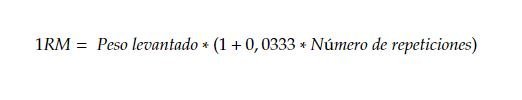 formula de la repetición máxima (RM)